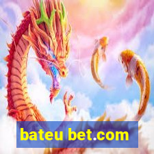 bateu bet.com