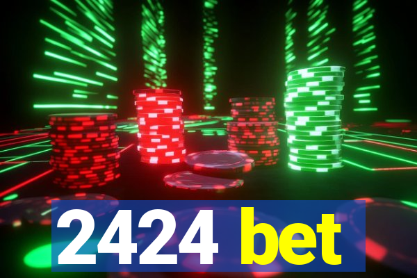 2424 bet