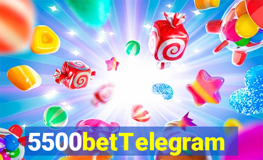 5500betTelegram