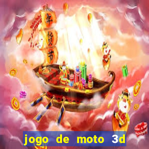 jogo de moto 3d de grau