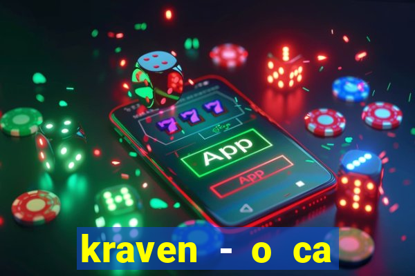 kraven - o ca ador filme completo dublado topflix