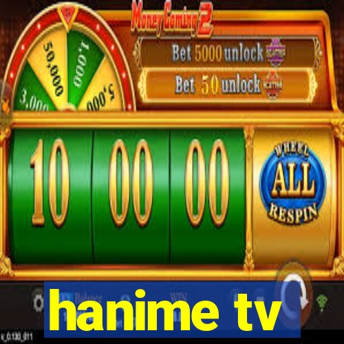 hanime tv