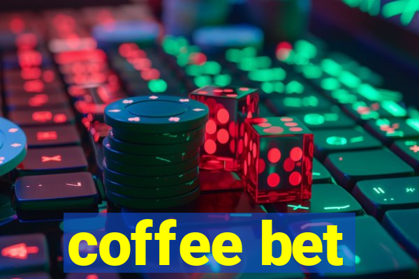 coffee bet