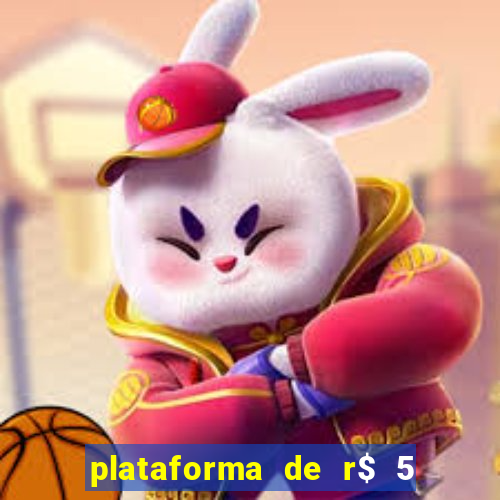 plataforma de r$ 5 para jogar