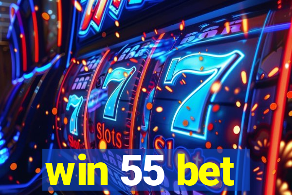 win 55 bet