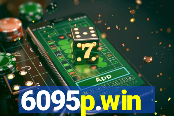 6095p.win