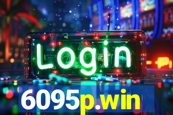 6095p.win