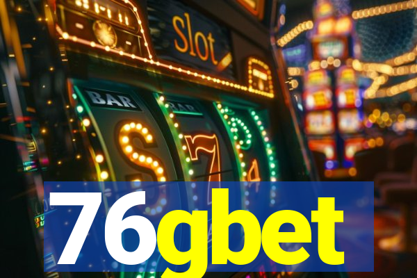 76gbet