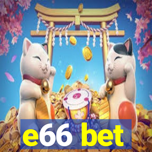 e66 bet