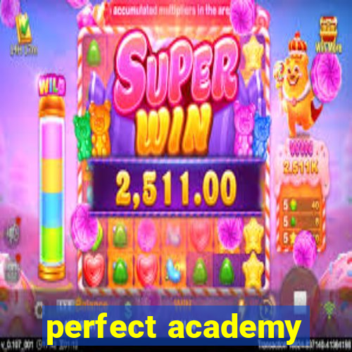 perfect academy