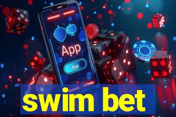 swim bet