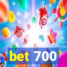 bet 700