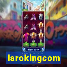 larokingcom