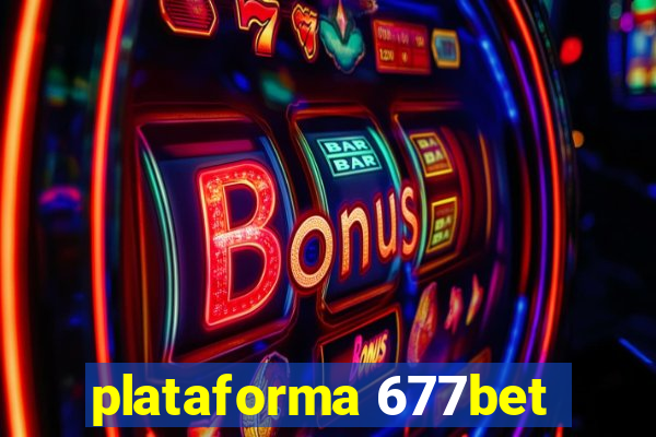 plataforma 677bet