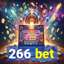 266 bet