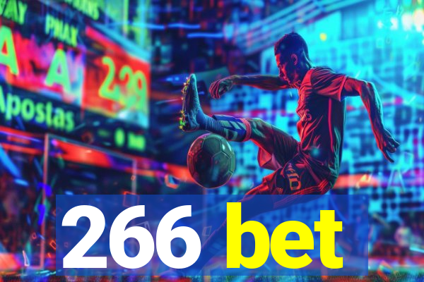 266 bet