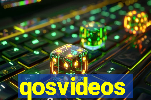 qosvideos