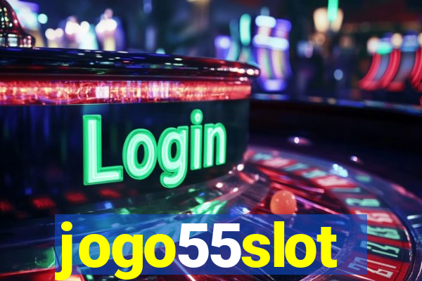 jogo55slot