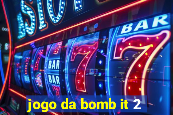 jogo da bomb it 2