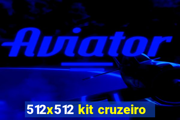 512x512 kit cruzeiro