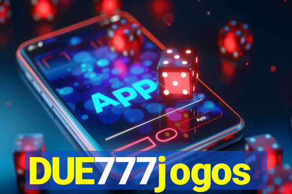 DUE777jogos