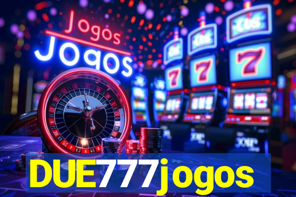 DUE777jogos