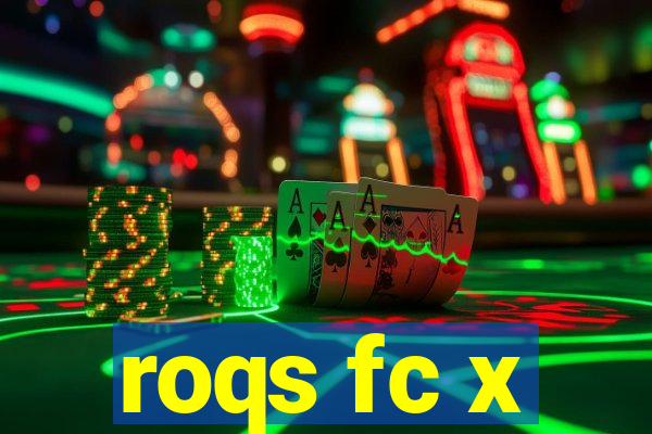 roqs fc x