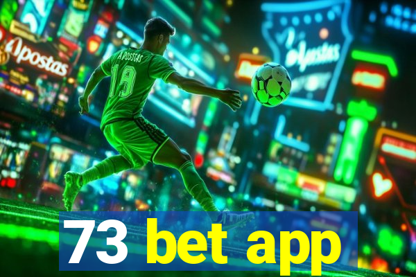 73 bet app