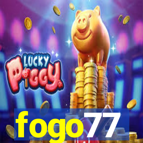 fogo77