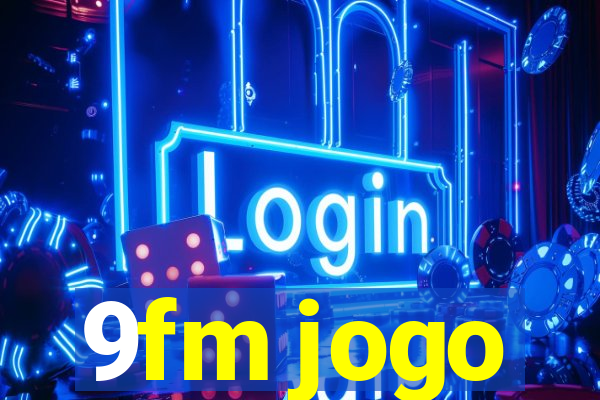 9fm jogo