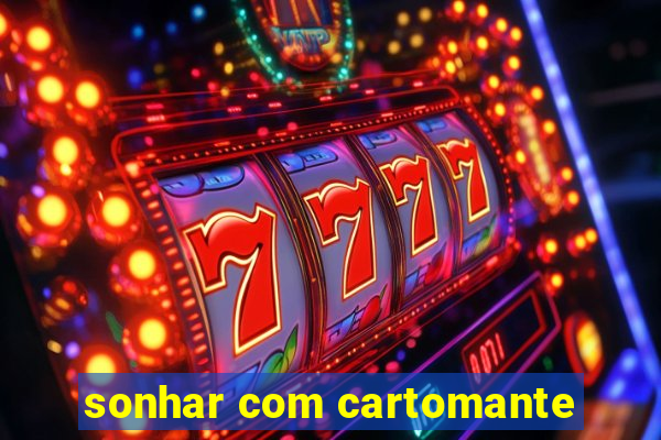 sonhar com cartomante