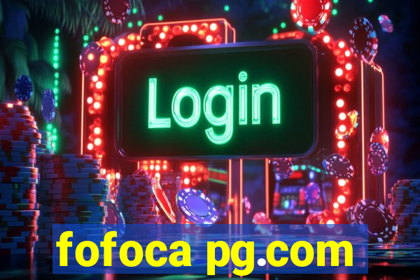 fofoca pg.com