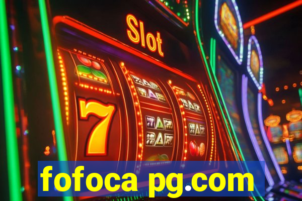 fofoca pg.com