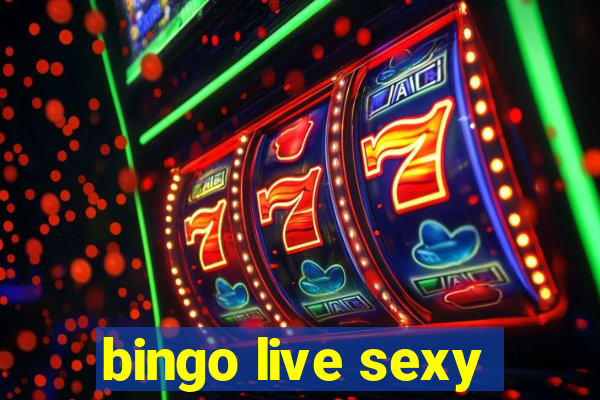 bingo live sexy