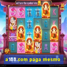 a188.com paga mesmo