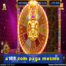 a188.com paga mesmo