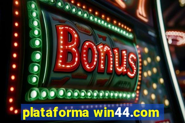 plataforma win44.com