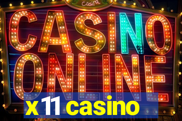 x11 casino