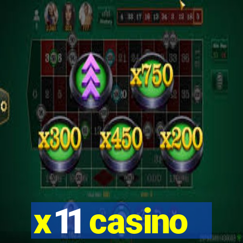 x11 casino