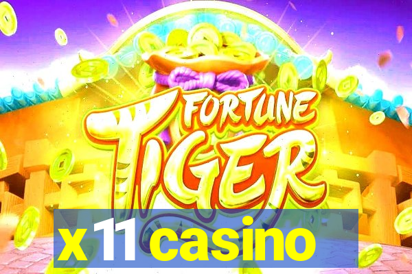 x11 casino