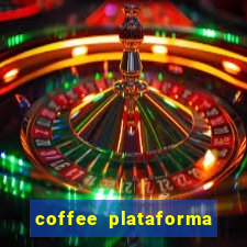 coffee plataforma de jogos