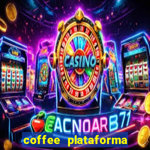 coffee plataforma de jogos