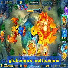 globonews multicanais