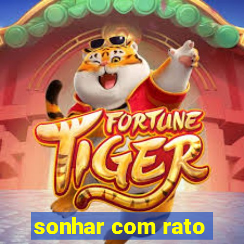 sonhar com rato