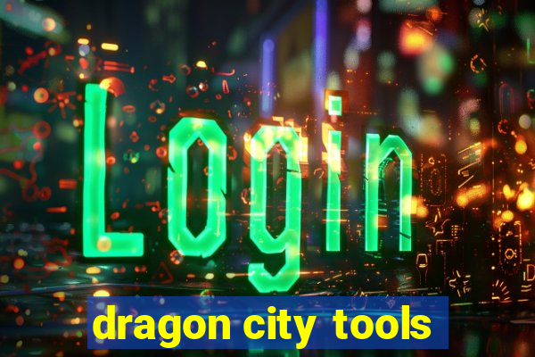 dragon city tools