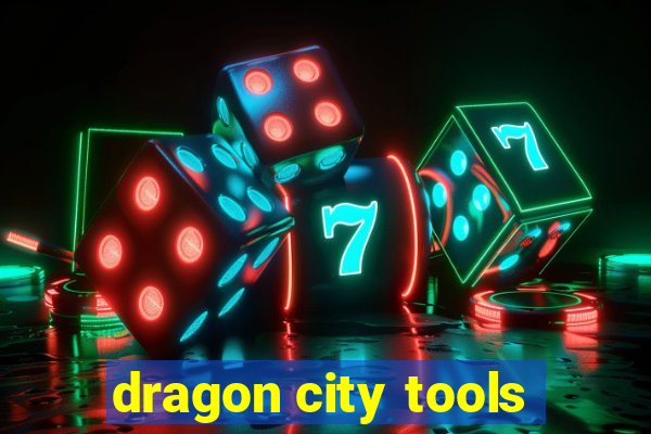 dragon city tools