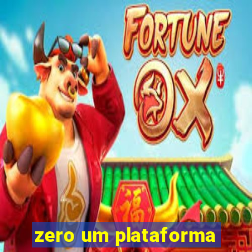 zero um plataforma