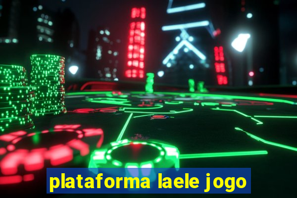 plataforma laele jogo