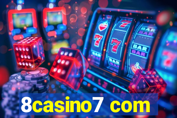 8casino7 com