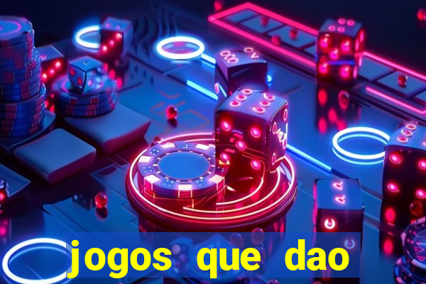 jogos que dao dinheiro sem deposito